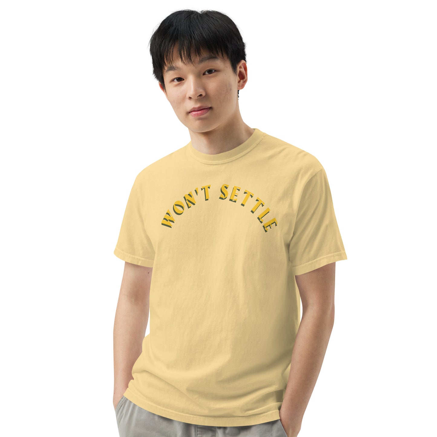 WON'T SETTLE Men’s garment-dyed heavyweight t-shirt